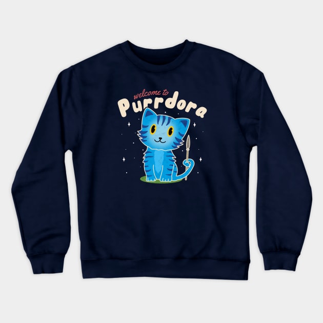 Welcome to Purrdora Crewneck Sweatshirt by Milasneeze